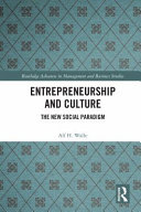 Entrepreneurship and culture : the new social paradigm /