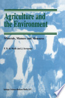 Agriculture and the Environment : Minerals, Manure and Measures /