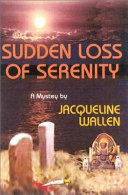 Sudden loss of serenity /