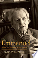 Emmanuel : Levinas and variations on God with us /