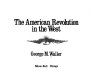 American Revolution in the West /