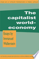 The capitalist world-economy : essays /