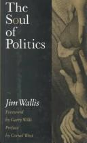 The soul of politics : a practical and prophetic vision for change /
