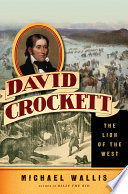 David Crockett : the Lion of the West /
