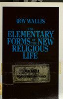 The elementary forms of the new religious life /