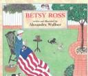 Betsy Ross /