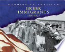 Greek immigrants, 1890-1920 /