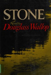 Stone ; a novel.