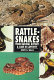 Rattle-snakes : their natural history & care in captivity /