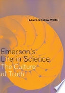 Emerson's life in science : the culture of truth /