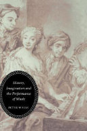 History, imagination, and the performance of music /