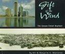 Gift of the wind : the Corpus Christi bayfront /