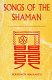 Songs of the shaman : the ritual chants of the Korean mudang /