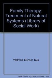 Family therapy : the treatment of natural systems /