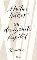 Das dreizehnte Kapitel : Roman /