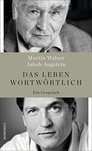 Das Leben wortwörtlich : ein Gespräch /