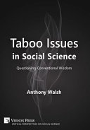 Taboo issues in social science : questioning conventional wisdom /