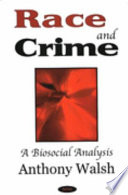 Race and crime : a biosocial analysis /