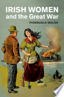 Irish women and the Great War /