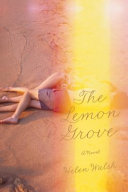 The lemon grove /