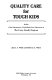 Quality care for tough kids : studies of the maintenance of subsidized foster placements in the Casey Family Program /