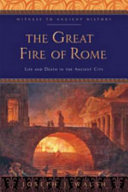 The great fire of Rome : life and death in the ancient city /