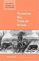 The American West : visions and revisions /