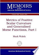 Metrics of positive scalar curvature and generalised Morse functions.