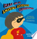 Isaac and his amazing Asperger superpowers! /