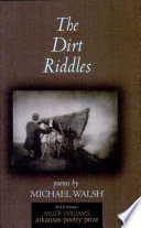 The dirt riddles : poems /