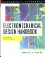 Electromechanical design handbook /