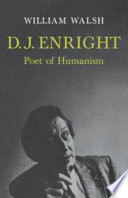 D. J. Enright ; poet of humanism.