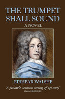 The trumpet shall sound : a novel /