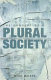 The concept of a plural society /