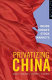 Privatizing China : inside China's stock markets  /