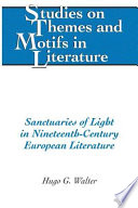 Sanctuaries of light in nineteenth-century European literature /