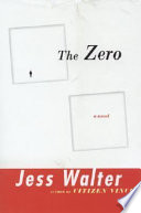 The Zero : a novel /