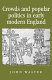 Crowds and popular politics in early modern England /