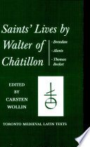 Saints' lives by Walter of Châtillon : Brendan, Alexis, Thomas Becket /