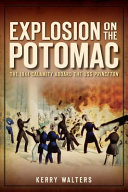 Explosion on the Potomac : the 1844 calamity aboard the USS Princeton /