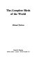 The complete birds of the world /