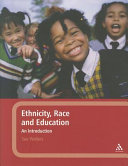 Ethnicity, race and education : an introduction /