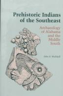 Prehistoric Indians of the Southeast : archaeology of Alabama and the Middle South /