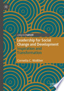 Leadership for Social Change and Development : Inspiration and Transformation /