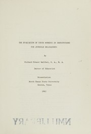 The evaluation of youth workers in institutions for juvenile delinquents /