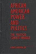 African American power and politics : the political context variable /