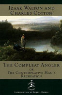 The compleat angler, or, The contemplative man's recreation /