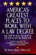 America's greatest places to work with a law degree : and how to make the most of any job, no matter where it is! /