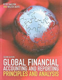 Global financial accounting and reporting : principles and analysis /