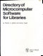 Directory of microcomputer software for libraries /